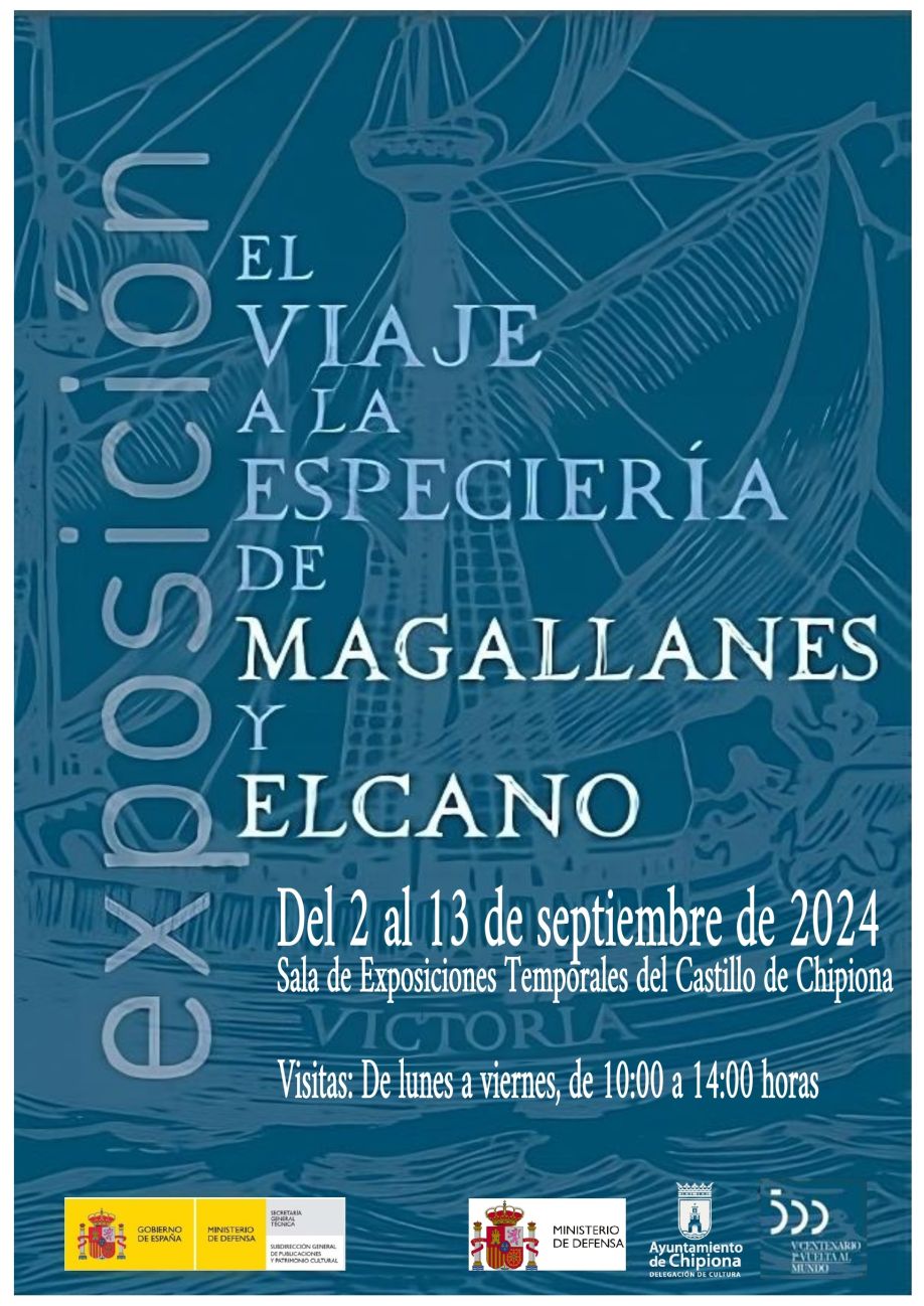 Últimos días de la presencia en el Castillo de Chipiona de la exposición  El viaje a la especiería de Magallanes y Elcano